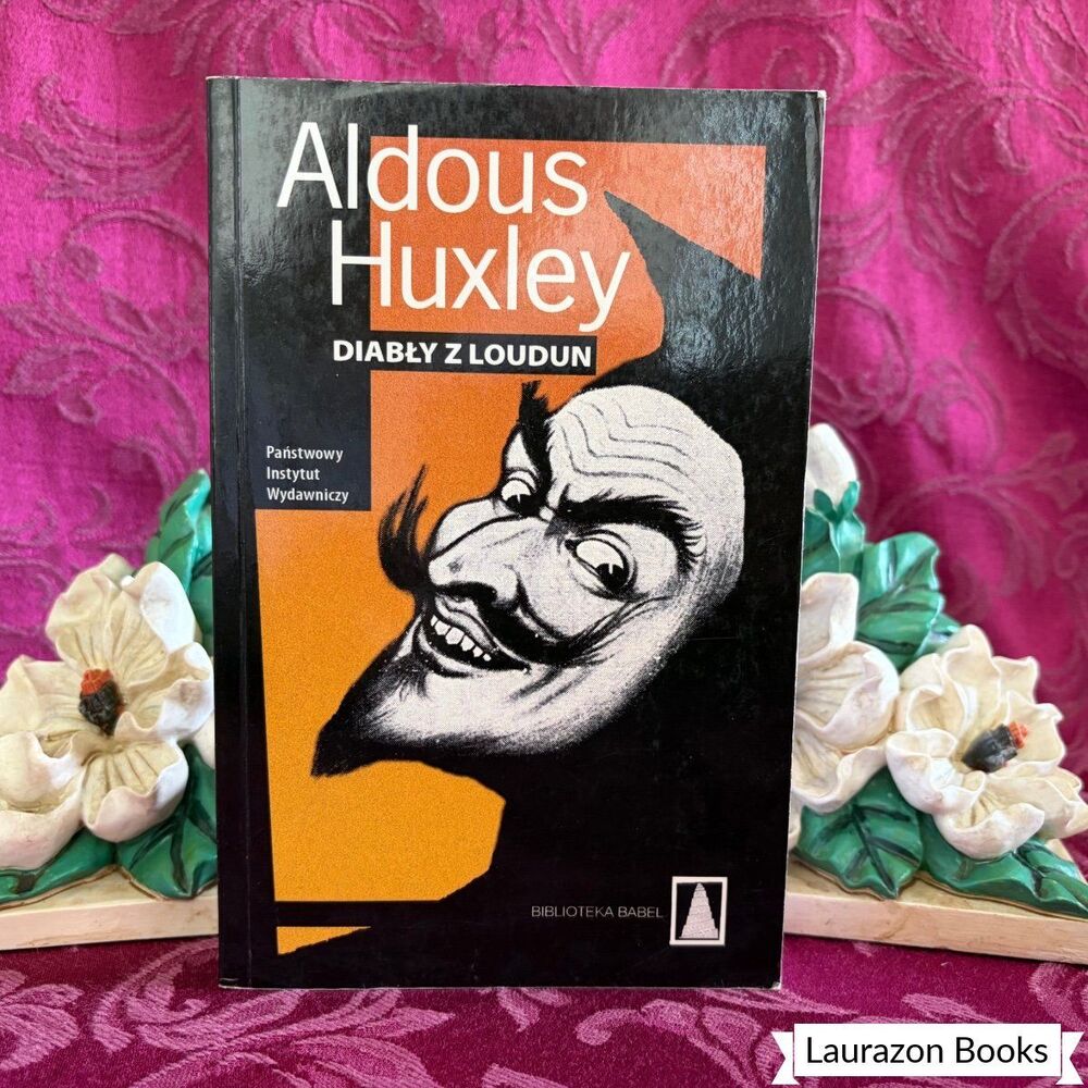 2010 Diabły z Loudun (Devils of Loudun, Polish Edition), Aldous Huxley Paperback